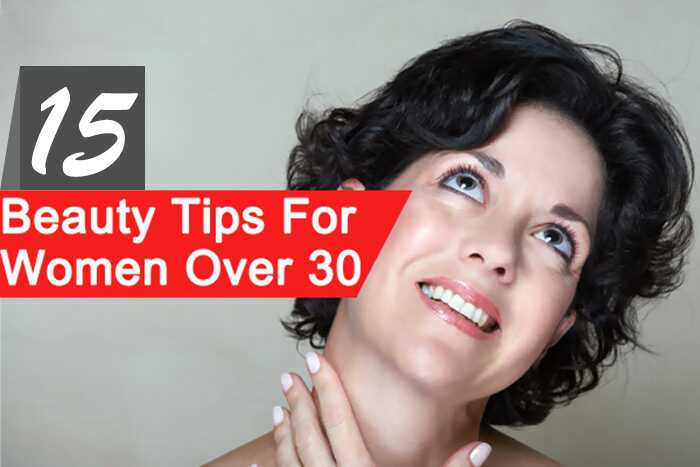 Top 15 suggerimenti di bellezza per le donne oltre i 30 anni
